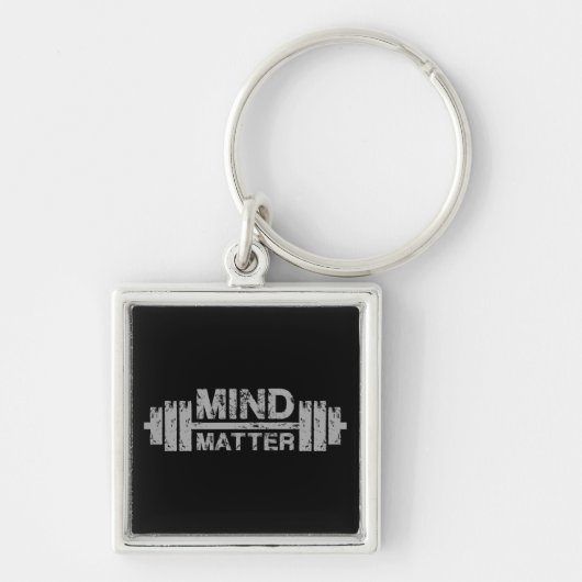 Mind Over Matter - Gym Workout Motivatie Sleutelhanger (Voorkant)