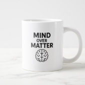 Mind Over Matter – T-shirt à Texte Noir et Design Grote Koffiekop (Rechts)