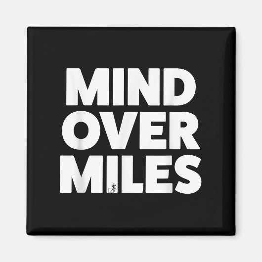 Mind Over Miles - Motivatie, grappig hardlopen Magneet (Voorkant)