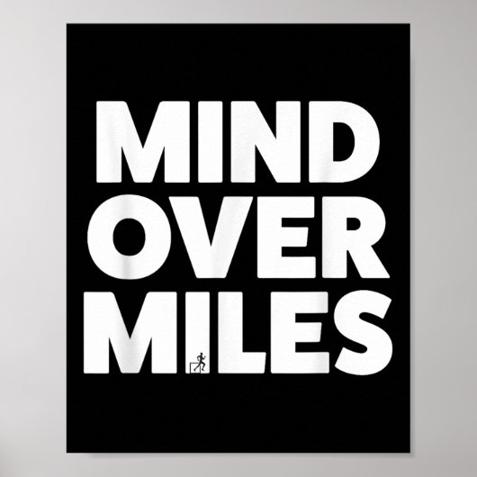 Mind Over Miles - Motivatie, grappig hardlopen Poster (Voorkant)