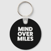 Mind Over Miles - Motivatie, grappig hardlopen Sleutelhanger (Voorkant)