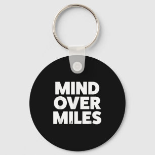 Mind Over Miles - Motivatie, grappig hardlopen Sleutelhanger