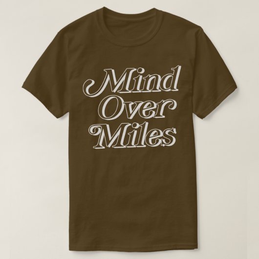 Mind over Miles T-shirt (Design voorkant)