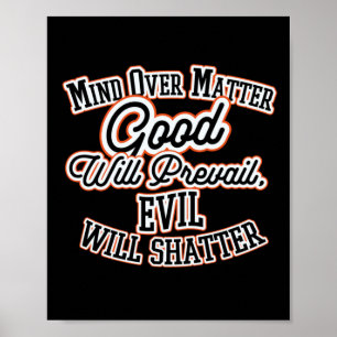 Mind over Motivatie zin Art Sticker Poster