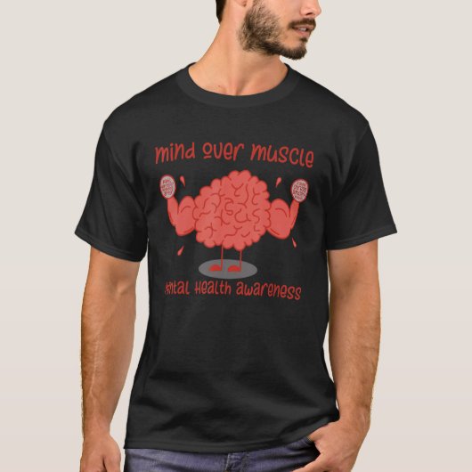 Mind Over Muscle Sterke Hersenen T-shirt (Voorkant)