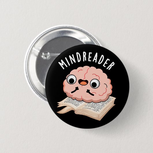 Mind Reader Funny Brain Pun Dark BG Ronde Button 5,7 Cm (Voorkant /achterkant)
