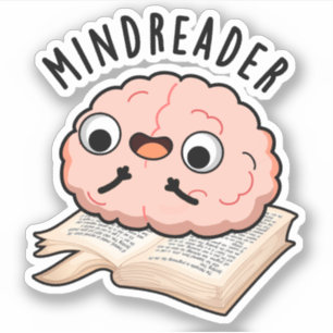 Mind Reader Funny Brain Pun Sticker