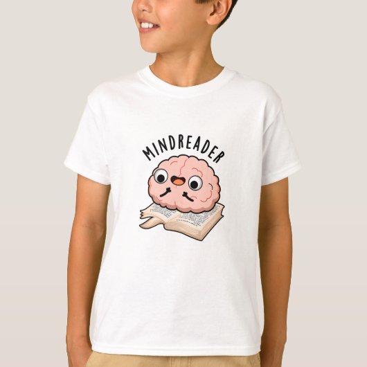 Mind Reader Funny Brain Pun T-shirt (Voorkant)