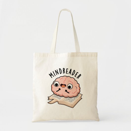 Mind Reader Funny Brain Pun Tote Bag (Voorkant)