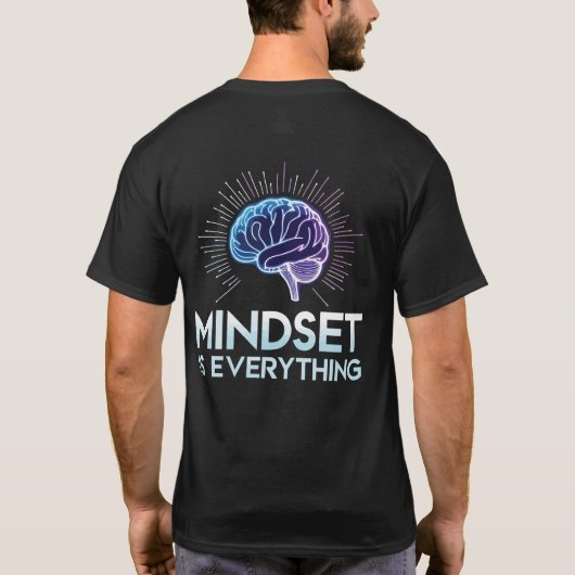 Mind Set is everything Motivational Typo. T-shirt (Achterkant)