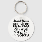 Mind Your Business Keychain (Voorkant)