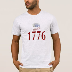 Minder 1984, meer 1776 t-shirt