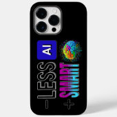 MINDER AI MEER SLIMME HERSENEN! Case-Mate iPhone CASE (Achterkant)