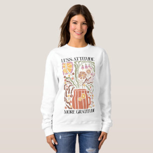Minder Attitude Meer Dankbaarheid Boho Wildflower Trui