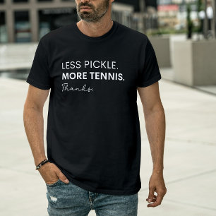 Minder Augurk Meer Tennis Bedankt - Grappige Sport T-shirt