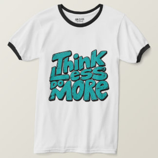 Minder Denken Meer Doen Motivatie T-shirt