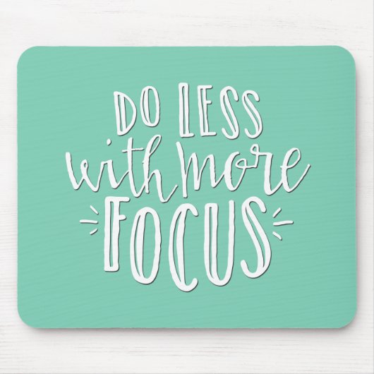 Minder doen met meer focus-mousepad muismat (Voorkant)