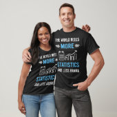 Minder Drama Statistieken T-shirt (Unisex)