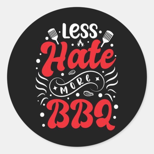 Minder haat meer BBQ barbecue Ronde Sticker (Voorkant)