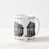 Minder Huis Meer Thuis Tiny House Koffiemok | Min (Voorkant rechts)