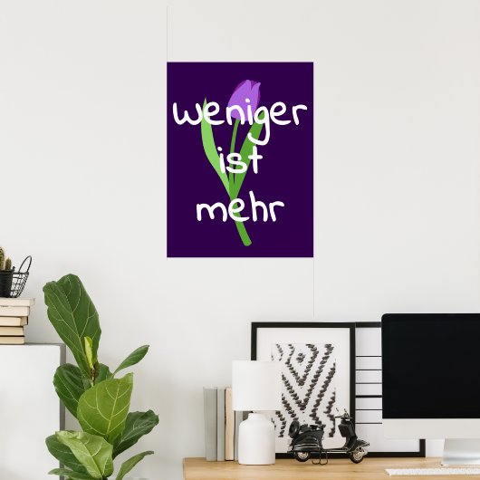 Minder Is Meer (Less Is More) Poster (Thuiskantoor)