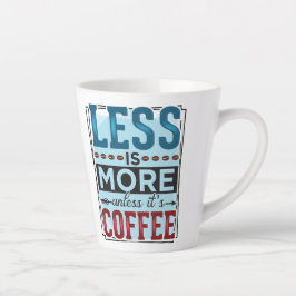 Minder is Meer & Maar Eerst Koffie Latte Mok
