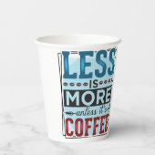 Minder is meer & maar eerste koffie papieren bekers (Achterkant)