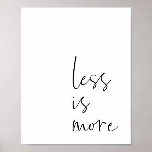 Minder is meer | Minimale Inspirerend prijsopgave Poster (Voorkant)