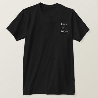 Minder is meer T-shirt