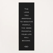 Minder je reageert op negatieve mensen Citaat Mono Yogamat (Voorkant)