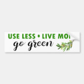 Minder leven meer groen milieu bumpersticker (Voorkant)