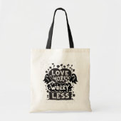 Minder liefde voor meer zorgen tote bag (Voorkant)