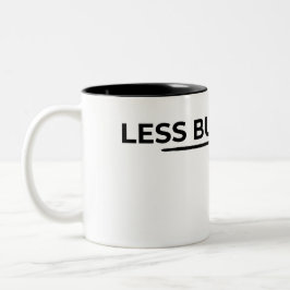 Minder Maar Beter Minimalistische Typografie  Tweekleurige Koffiemok