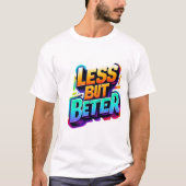 MINDER MAAR BETER, T-SHIRT (Voorkant)