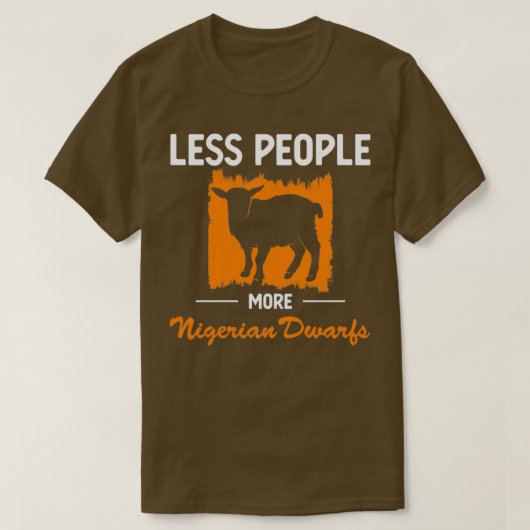 Minder mensen Geit Lover Nigerian Dwarf product T-shirt (Design voorkant)
