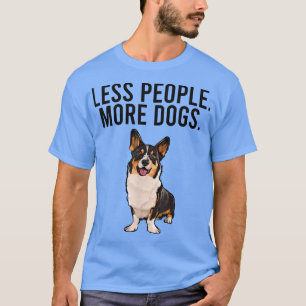 Minder mensen meer Dogs Cardigan Welsh Corgi Funny T-shirt