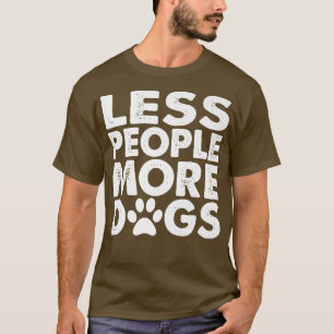 Minder mensen meer grappige Dog Owner T-shirt