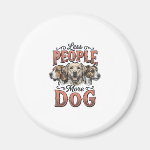 Minder Mensen Meer Hond Vintage Hond Liefhebber De Magneet