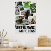 Minder Mensen, Meer Honden Poster (Keuken)