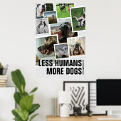 Minder Mensen, Meer Honden Poster (Thuiskantoor)