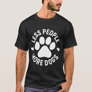 Minder mensen meer honden t-shirt