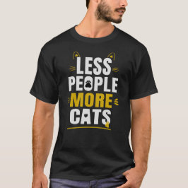 Minder Mensen Meer Katten Grappige Kattenliefhebbe T-shirt
