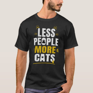 Minder Mensen Meer Katten Grappige Kattenliefhebbe T-shirt
