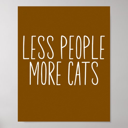Minder Mensen Meer Katten Poster (Voorkant)