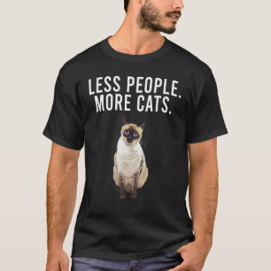 Minder Mensen Meer Katten Siamese Grappige Introve T-shirt