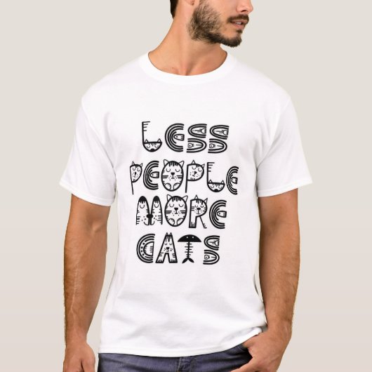 Minder Mensen Meer Katten  T-shirt (Voorkant)
