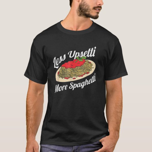 Minder overstuur meer spaghetti grappige spaghetti t-shirt (Voorkant)
