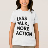 MINDER PRAAT MEER ACTIE Tri-Blend SHIRT (Voorkant)