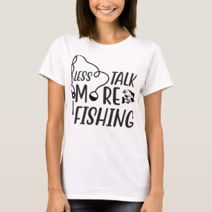 Minder praatje Vist, grappig Vist Lover Gift T-shirt