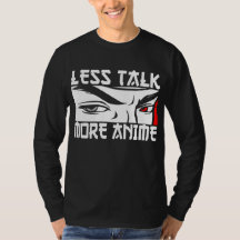 Minder Praten Meer Anime - Grappige Anime T-Shirt